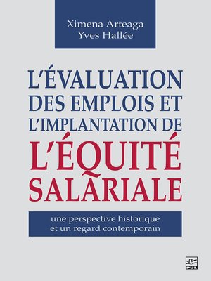 cover image of L'évaluation des emplois et l'implantation de l'équité salariale